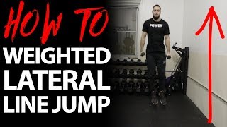 Weighted Lateral Line Jumps: How To Increase Your Vertical Jump and Dunk a Basketball