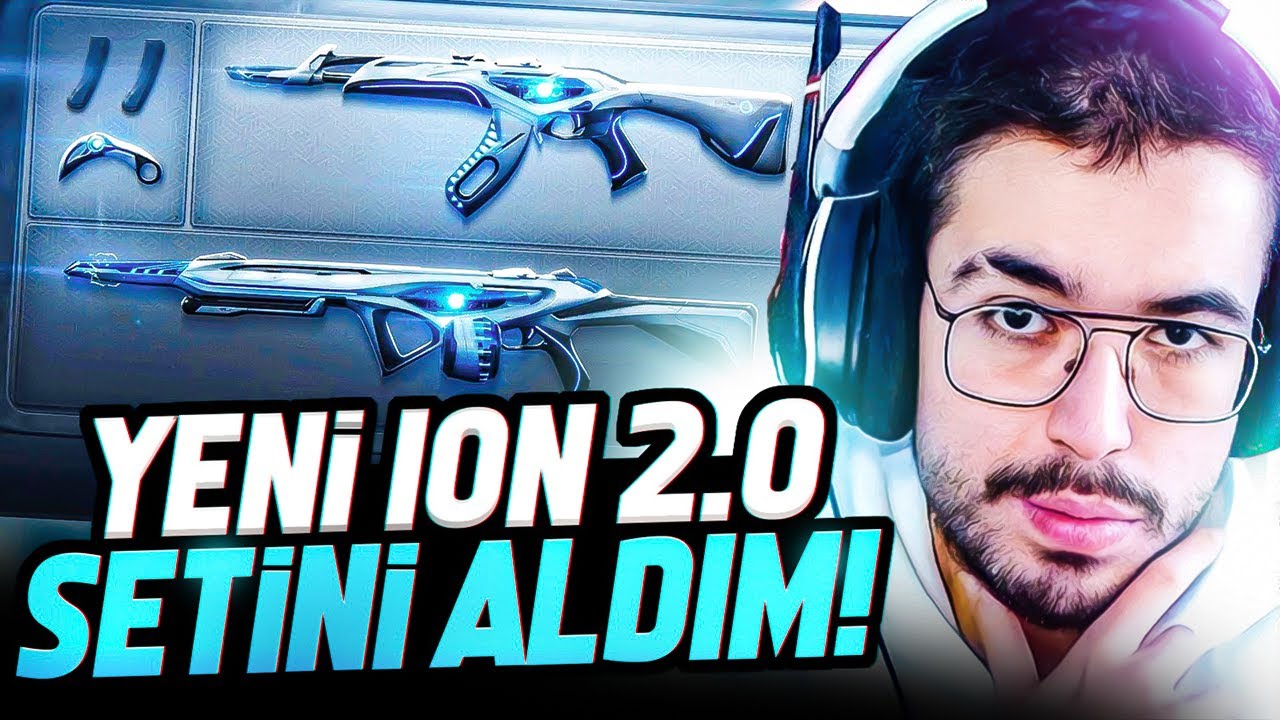YENİ İYON 2.0 SETİNİ ALDIM! Valorant