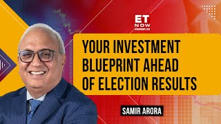 Samir Arora's View On The Market After Exit Poll | Is This a Short Term Euphoria? Markets & Mandate
