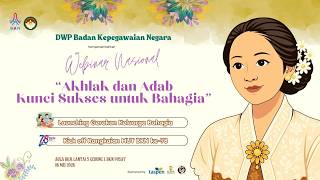 Webinar Nasional “Akhlak dan Adab Kunci Sukses untuk Bahagia”