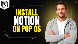 How To Install Notion On Pop Os [Step By Step Guide]