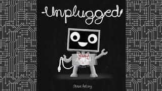 Unplugged by Steve Antony | New Read Aloud a Life Balance Story Book | Kids Bedtime story