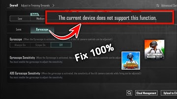 The Current Device Does not support this Function ll BGMI/PUBG Gyroscope not support problem ll