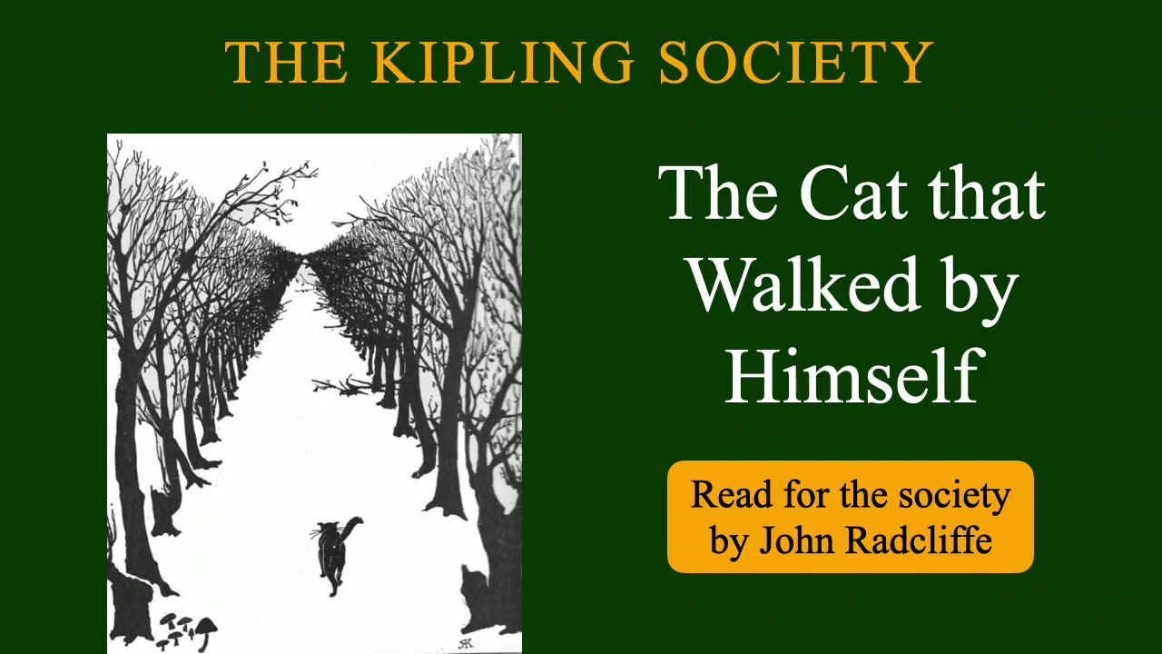 The Cat that Walked by Himself