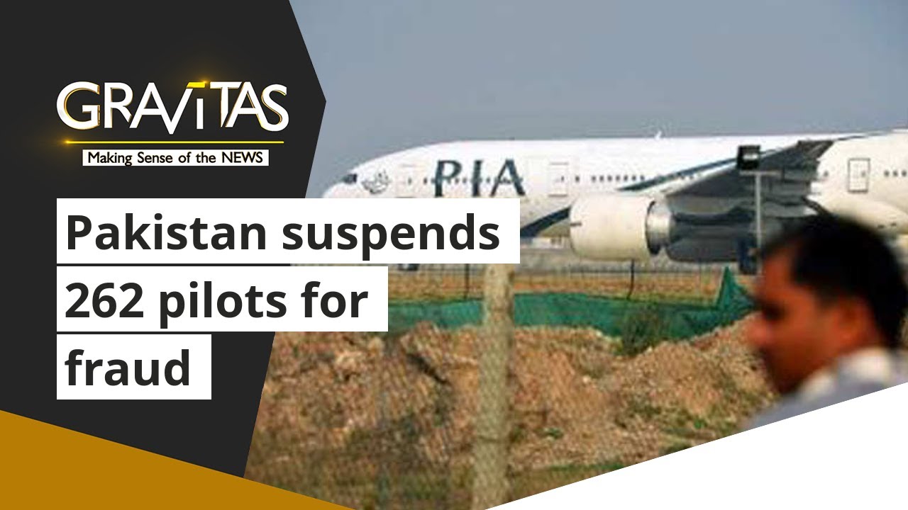 Gravitas: Pakistan suspends 262 pilots for fraud - YouTube