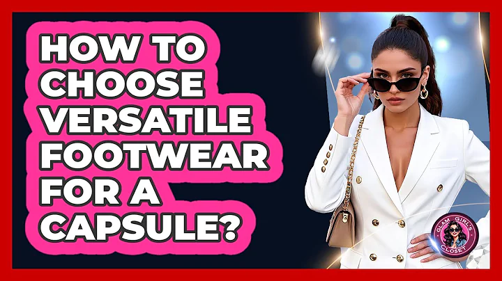 How To Choose Versatile Footwear For A Capsule?