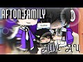 Afton Family || Alive AU || Final