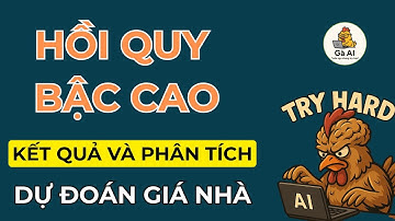 Dự đoán Giá Nhà bằng Hồi Quy Đa Thức–Kết quả & Phân tích (Phần 1/2)