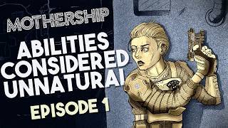 Une campagne JDR Sci-Fi horrifique ! - Mothership RPG (Actual Play)