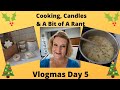 Vlogmas Day 5: Cooking, Candles & A Bit of A Rant