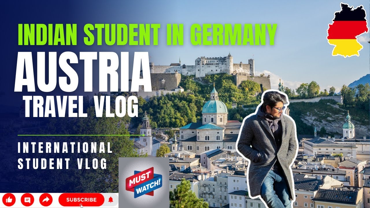 🔥 🇩🇪  INDIAN STUDENT IN GERMANY 🇩🇪 🔥| TRIP TO AUSTRIA 🇦🇹 | GERMANY STUDENT VLOG .