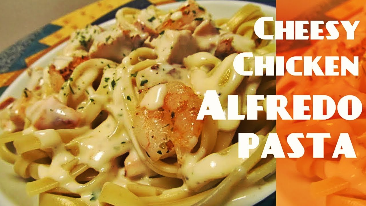 Cheesy Chicken Alfredo Pasta By Chef Food How to make chicken alfredo pasta YouTube