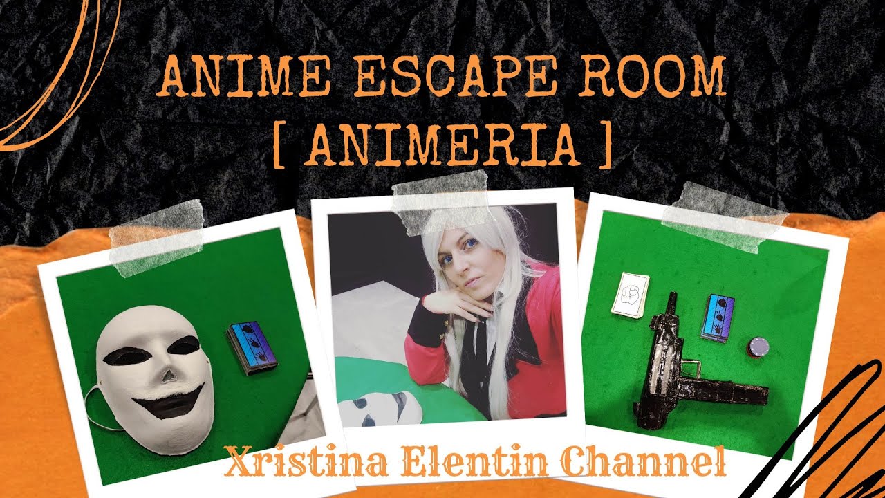 Anime Escape Room [ Animenia ] Xristina Elentin Channel YouTube