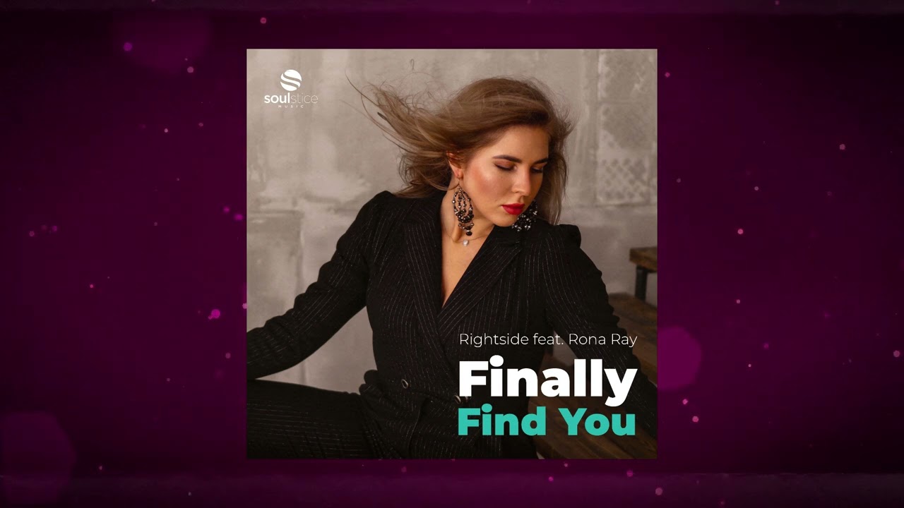 Rightside feat. Rona Ray - Finally Find You (Vocal Mix)