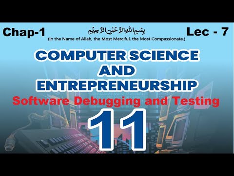 Software debugging and Testing First Year Computer Science Chapter 1 Lecture 7