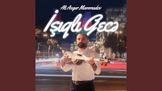 İşıqlı Gecə - Ali Asgar Mammadov