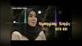 Nyanyian Rindu - Cover by Gita kdi - Rizqichanel86