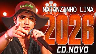 NATANZINHO LIMA 2026 ( MÚSICA NOVAS ) CD NOVO - REPERTÓRIO ATUALIZADO