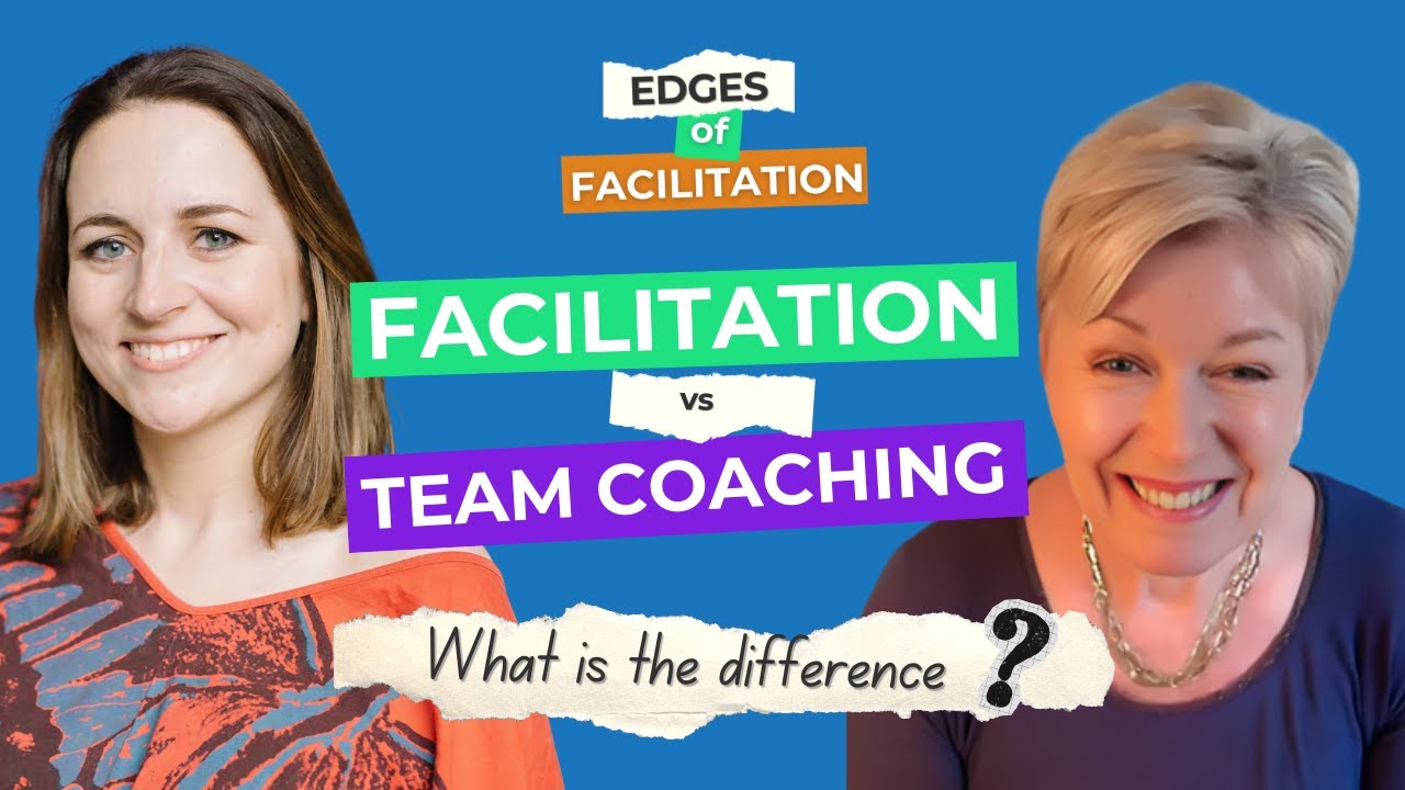 Facilitation vs Team Coaching - what's the difference? with Pamela ...