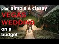 MINIMALIST VEGAS WEDDING PLANNING ESSENTIALS | Plan a simple romantic wedding in Vegas