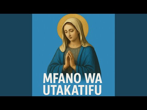 MFANO WA UTAKATIFU 