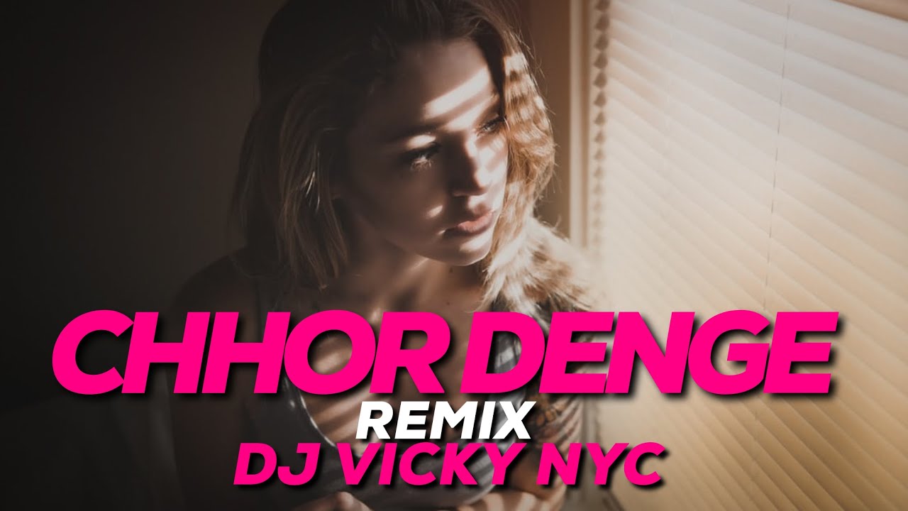Chorr Denge (Remix) | DJ Vicky NYC | Nora Fatehi | Fresh Beats.