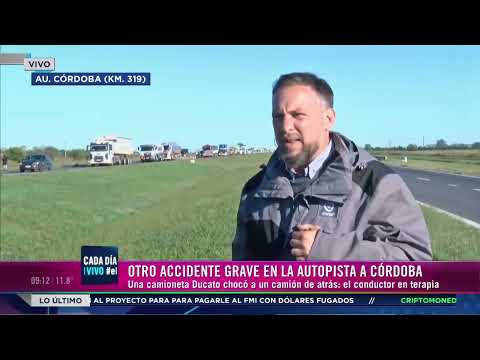 Un herido grave y fuerte choque en la autopista a Córdoba