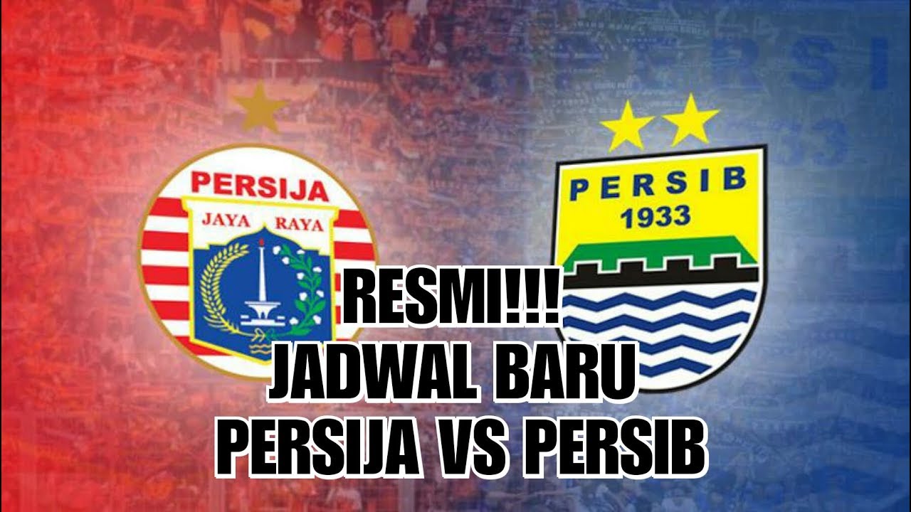 Jadwal Persija Vs Persib / Persib vs Persija? Ini Jadwal ...