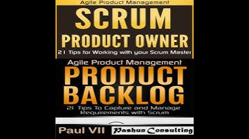 Agile Product Management: Scrum Product Owner: 21 Tips for Working with Your Scrum Master & Product