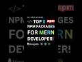 MUST-KNOW NPM Packages for MERN Developers 🔥 | NextGen Coders