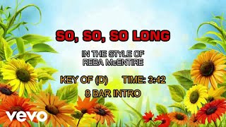 Watch Reba McEntire So So So Long video