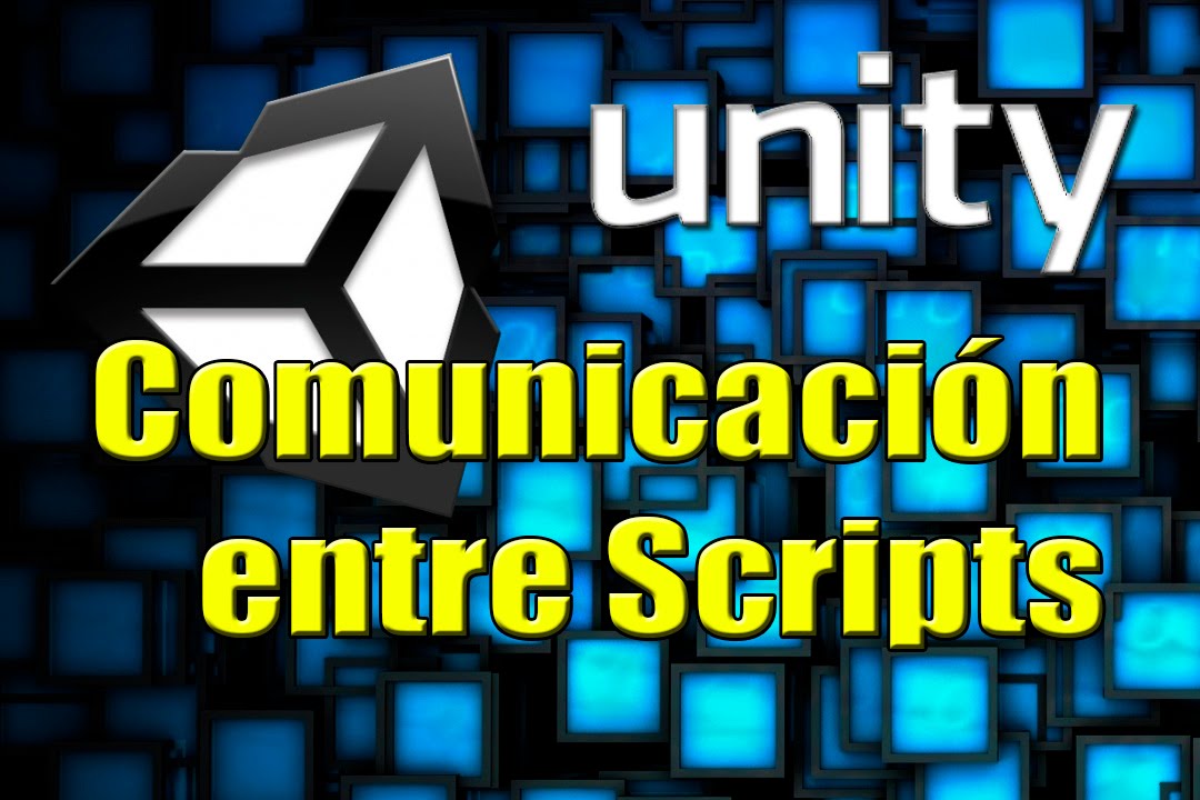 Unity Dev: Script Communication in Unity using GetComponent