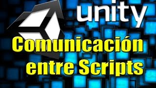 UNITY - Pasar Variables de un Script a Otro