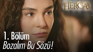 Bozalım bu sözü! - Hercai 1. Bölüm