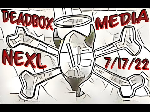 Deadbox Media – NEXL – D3 – 7/17/22 – Raw Footage