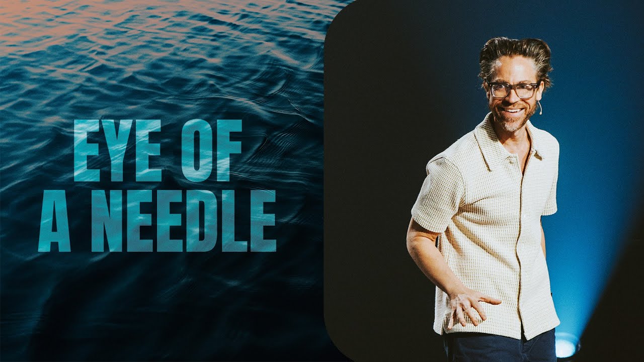 Eye of a Needle | Church Online | Jared Herd