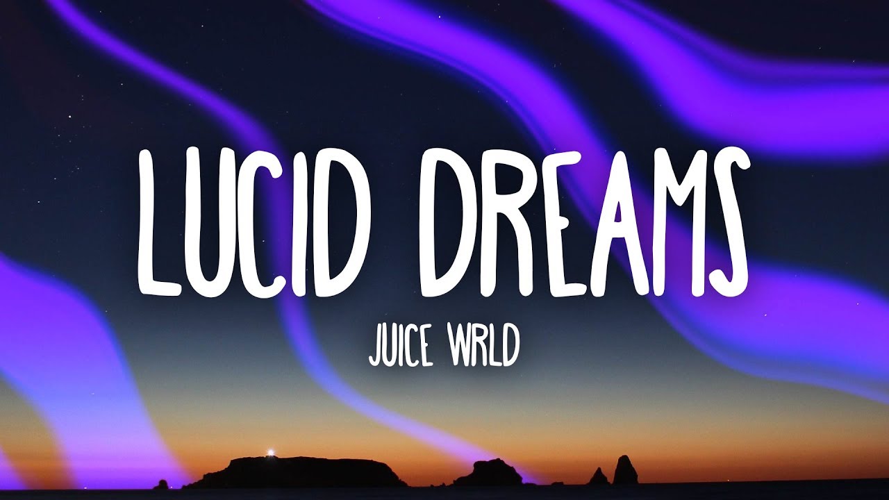 Juice Wrld   Lucid Dreams Lyrics