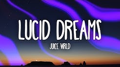 Juice Wrld - Lucid Dreams (Lyrics)  - Durasi: 4:01. 