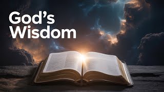 God's Wisdom vs Man's Wisdom | 1 Corinthians 2