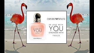 IN LOVE WITH YOU FREEZE Giorgio Armani reseña de perfume ¿comprar o no comprar? ¡nuevo 2020!