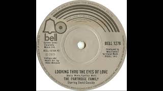 UK New Entry 1973 (26) The Partridge Family starring David Cassidy - Looking Thru The Eyes Of Love