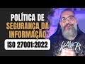 Poltica de segurana da informao na iso 27001 2022