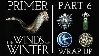 The Winds of Winter Primer Part Six  The Great Houses