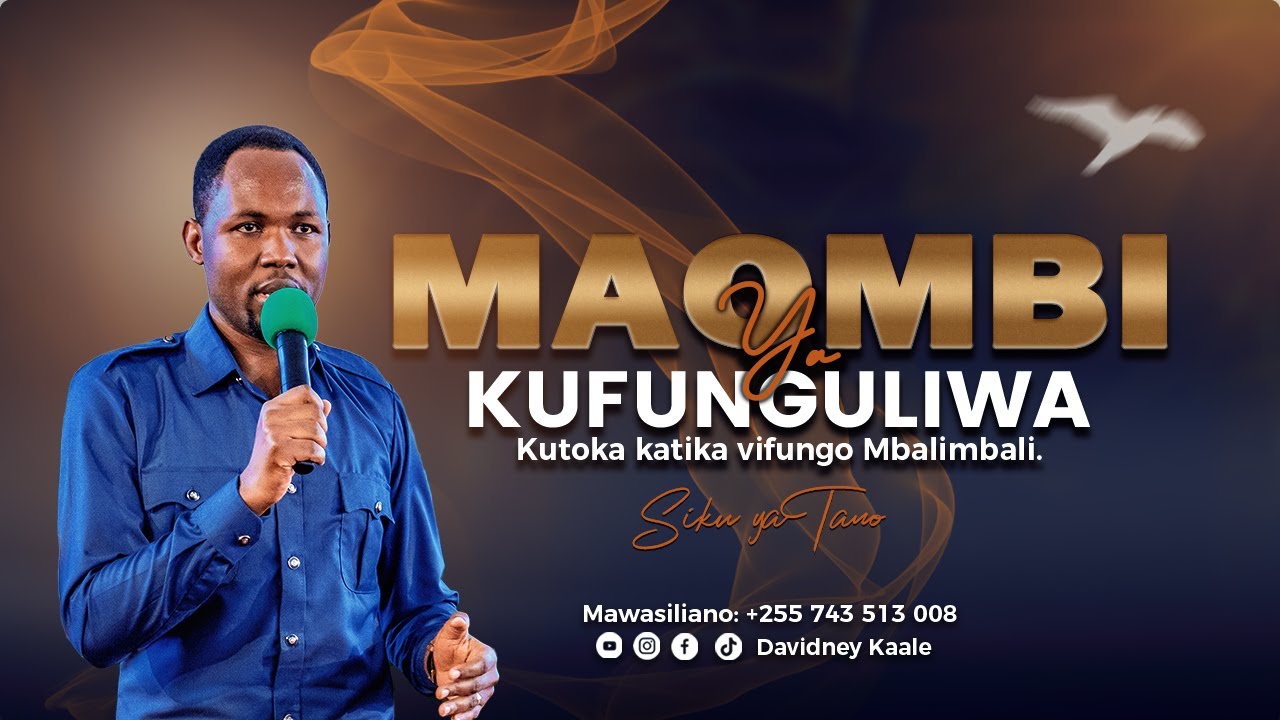 Maombi ya kufunguliwa  - Mwl.Davidney kaale