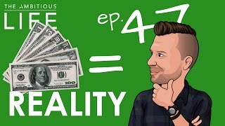 Episode 47: How To Make Your Dreams, Goals And Ambitions Come To Life