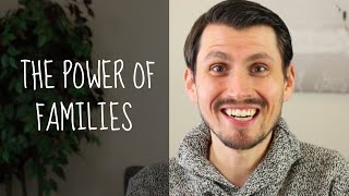 The Power of Families