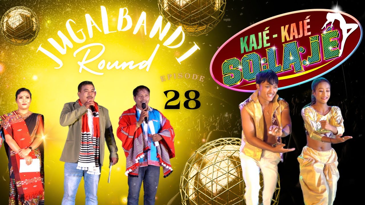 Kaje Kaje Solaje 3 | Jugalbandi Round | Ep 28