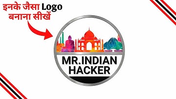Mr. Indian Hacker Logo Design Tutorial in Pixellab Free (Android & iOS) | Logo Kaise Banaye