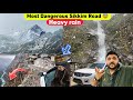 Barish  fog ne kiya road ka bura haal  most dangerous north sikkim road journey 