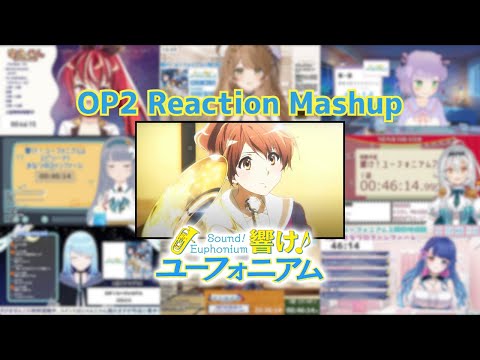 【響け！ユーフォニアム】OP2「サウンドスケープ」Vtuber Reaction Mashup【Sound! Euphonium】